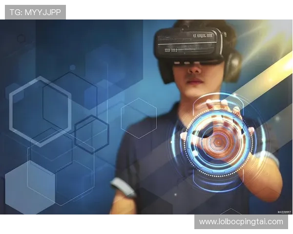 吉利娱乐：探索虚拟现实与增强现实的无限可能